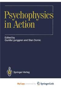 Psychophysics in Action