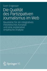 Die Qualität Des Partizipativen Journalismus Im Web
