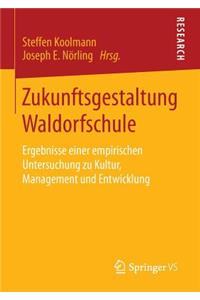 Zukunftsgestaltung Waldorfschule