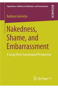 Nakedness, Shame, and Embarrassment