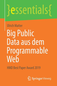 Big Public Data Aus Dem Programmable Web