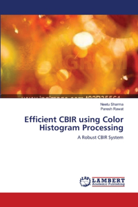Efficient CBIR using Color Histogram Processing