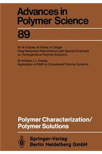 Polymer Characterization/Polymer Solutions