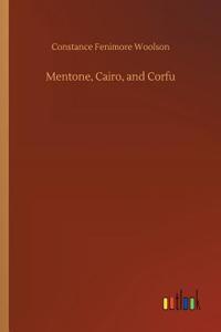 Mentone, Cairo, and Corfu