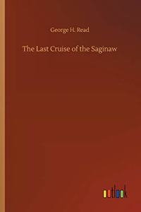 The Last Cruise of the Saginaw
