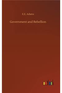 Government and Rebellion