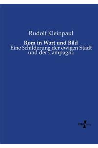 Rom in Wort und Bild