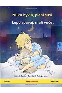 Nuku Hyvin, Pieni Susi - Lepo Spavai, Mali Vutche. Kaksikielinen Satukirja (Suomi - Kroaatti)