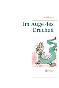 Im Auge des Drachen