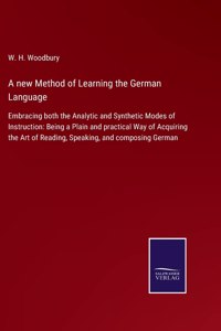 A new Method of Learning the German Language