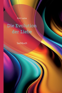 Evolution der Liebe