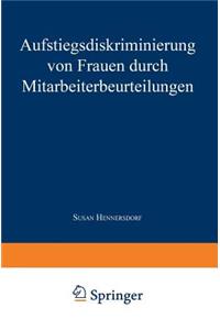 Aufstiegsdiskriminierung Von Frauen Durch Mitarbeiterbeurteilungen