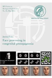 Face Processing in Congenital Prosopagnosia