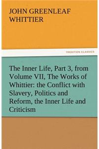 Inner Life, Part 3, from Volume VII, the Works of Whittier