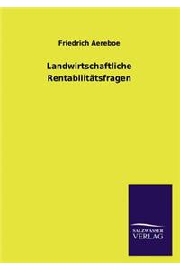 Landwirtschaftliche Rentabilitätsfragen