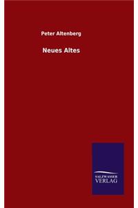 Neues Altes