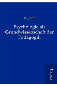 Psychologie ALS Grundwissenschaft Der P Dagogik