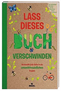 Lass dieses Buch verschwinden.