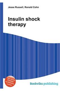 Insulin Shock Therapy