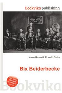 Bix Beiderbecke