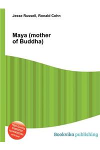 Maya (Mother of Buddha)