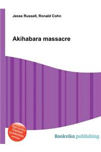 Akihabara Massacre