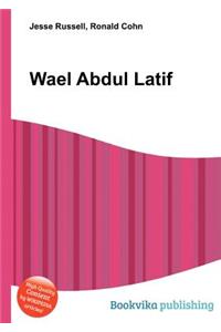 Wael Abdul Latif