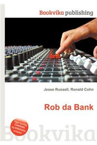Rob Da Bank