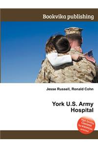 York U.S. Army Hospital