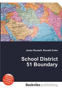 School District 51 Boundary