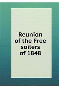 Reunion of the Free Soilers of 1848
