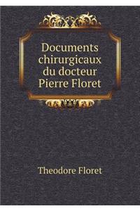 Documents Chirurgicaux Du Docteur Pierre Floret