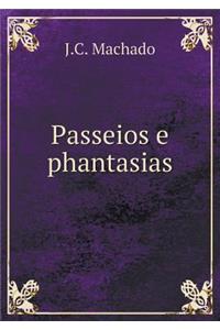 Passeios E Phantasias