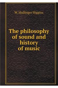 The Philosophy of Sound and History of Music