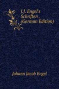 J.J. Engel's Schriften . (German Edition)