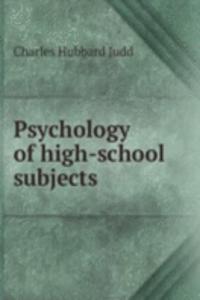 Psychology of high-school subjects