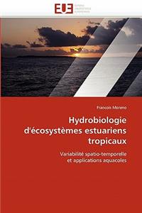 Hydrobiologie d''écosystèmes Estuariens Tropicaux