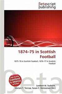 1874-75 in Scottish Football