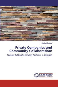 Private Companies and Community Collaboration