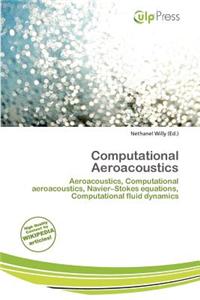 Computational Aeroacoustics
