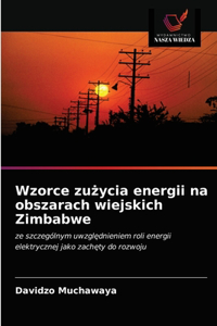 Wzorce zużycia energii na obszarach wiejskich Zimbabwe