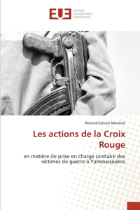 Les actions de la Croix Rouge
