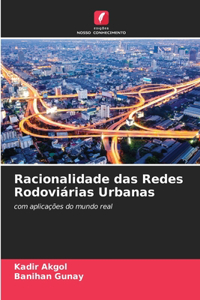 Racionalidade das Redes Rodoviárias Urbanas