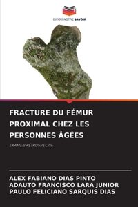 Fracture Du Fémur Proximal Chez Les Personnes Âgées