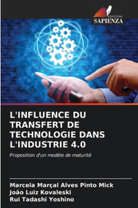 L'Influence Du Transfert de Technologie Dans l'Industrie 4.0