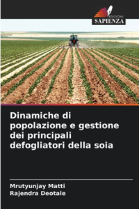 Dinamiche di popolazione e gestione dei principali defogliatori della soia