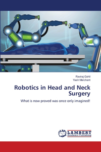 Robotics in Head and Neck Surgery