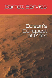 Edison's Conquest of Mars