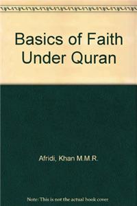 Basics of Faith Under Quran