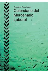 Calendario del Mercenario Laboral